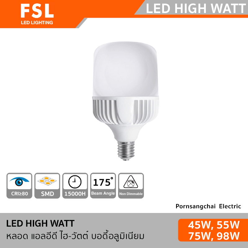 FSL LED HIGH WATT